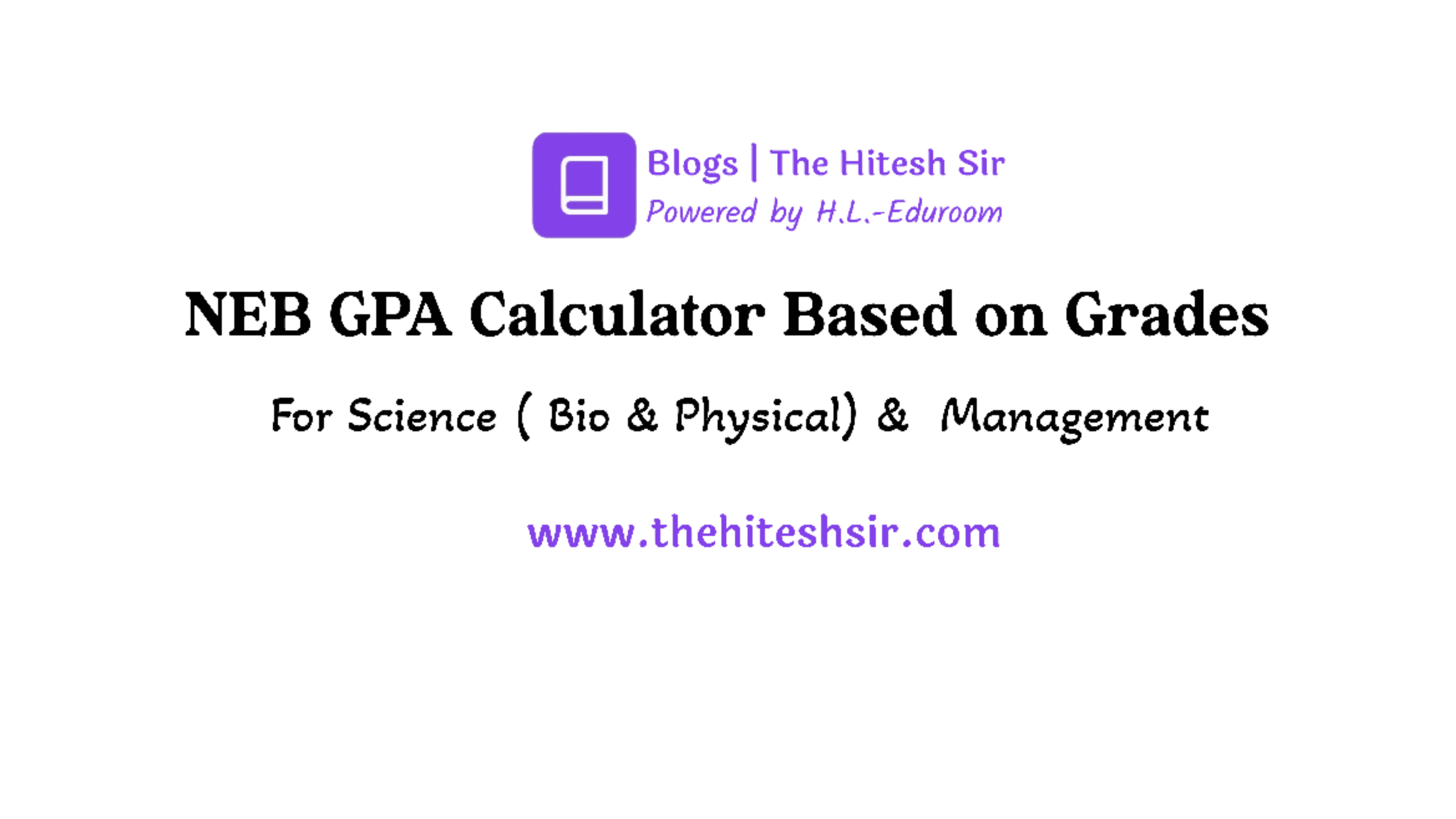 NEB GPA Calculator For Grade XI & XII
